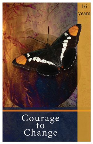 16 Year card - Courage to Change